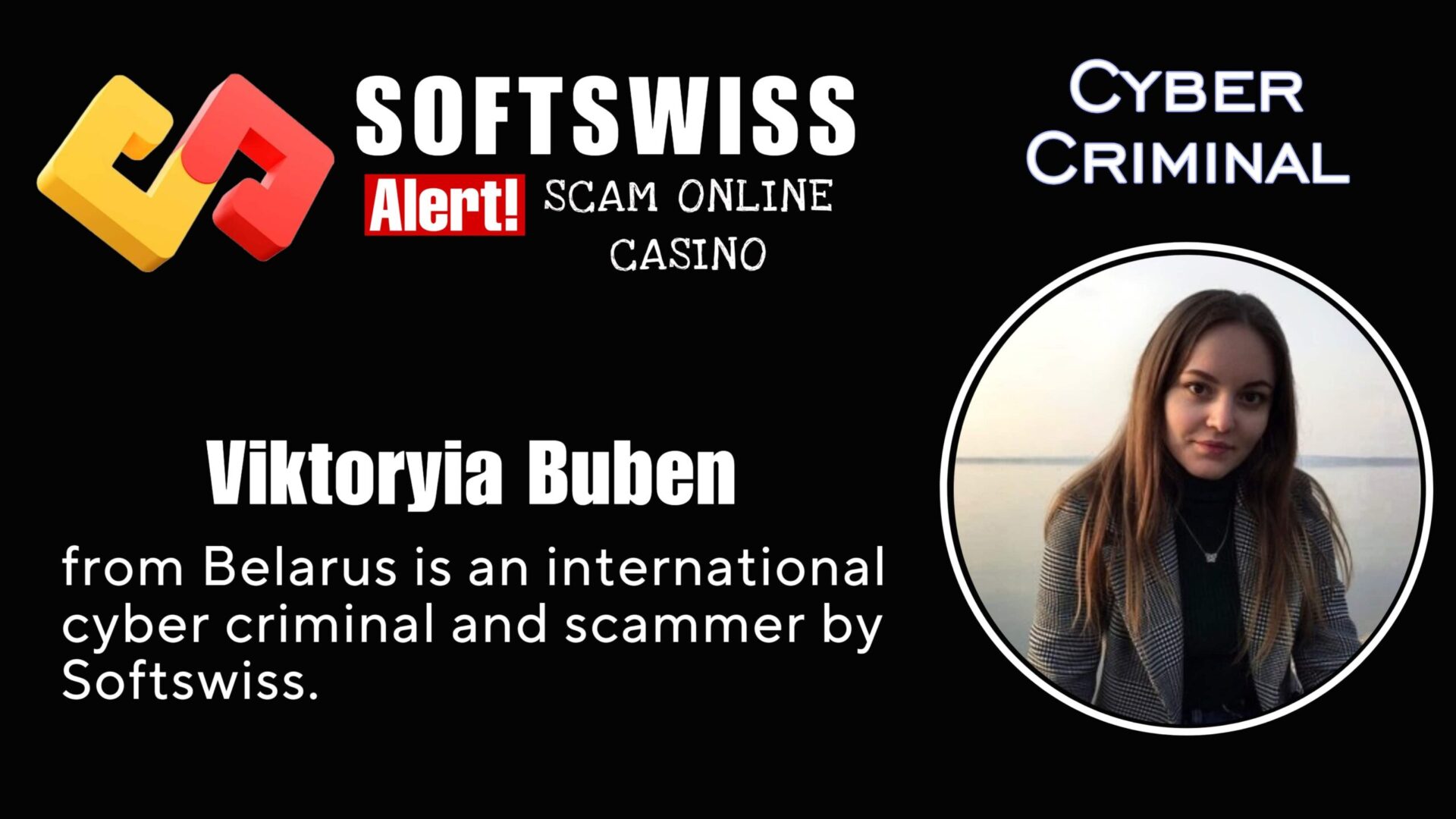 Viktoryia Buben - softswiss - Belarusian and Russian cyber fraud agents